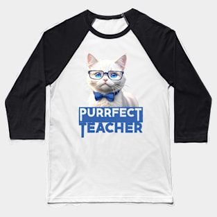 Just a Purrfect Teacher Funny Cat Baseball T-Shirt